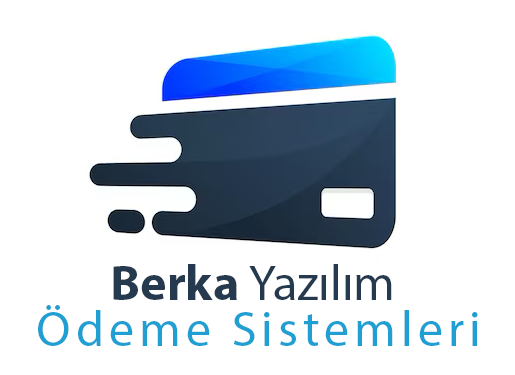 Berka Yazılım Ödeme Sistemleri